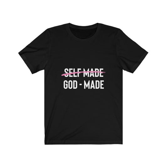Self & God Made Tee Shirt