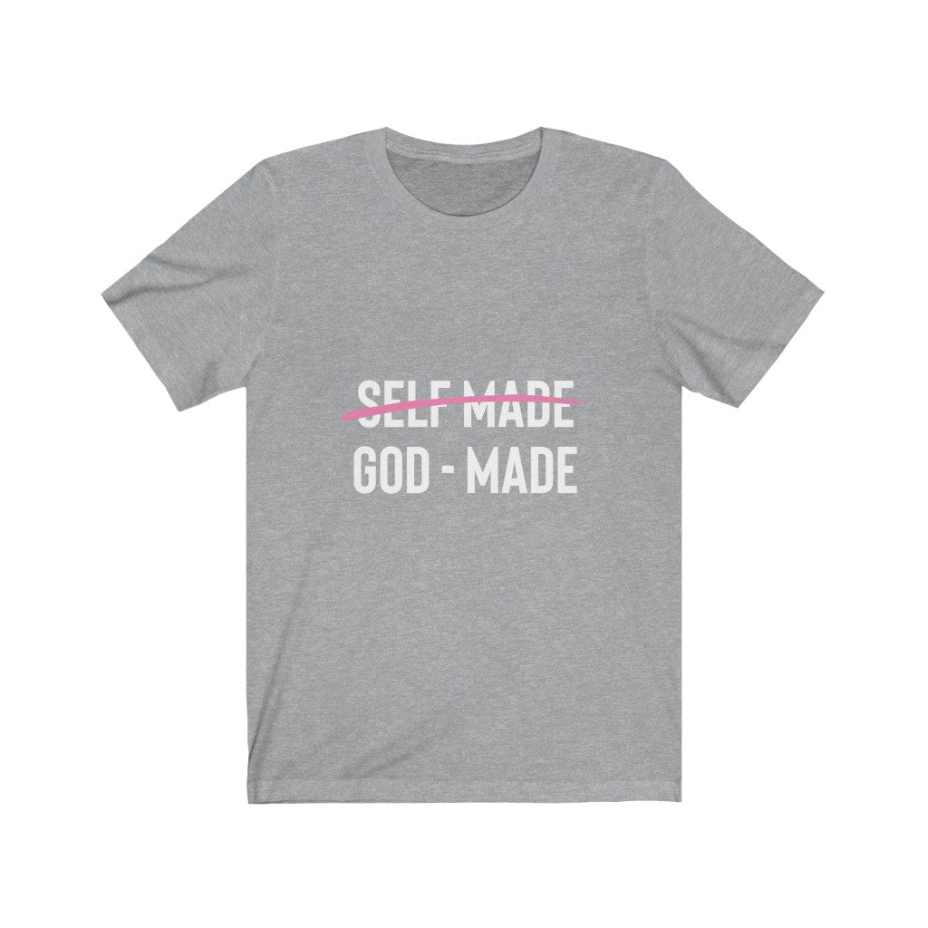 Self & God Made Tee Shirt